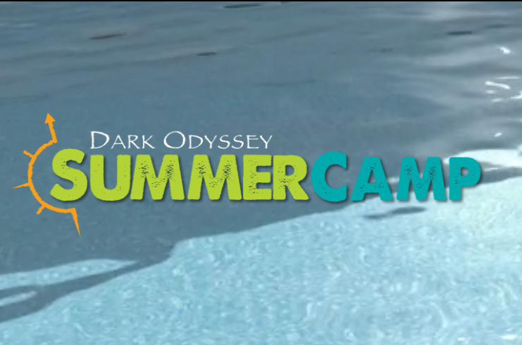 Dark Odyssey – Summer Camp Aug 26 – Sept 1