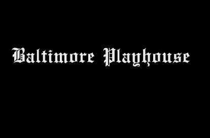 Baltimore Playhouse Wed Jan 14